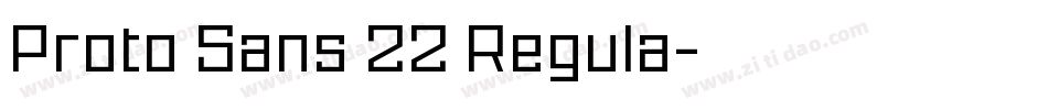 Proto Sans 22 Regula字体转换